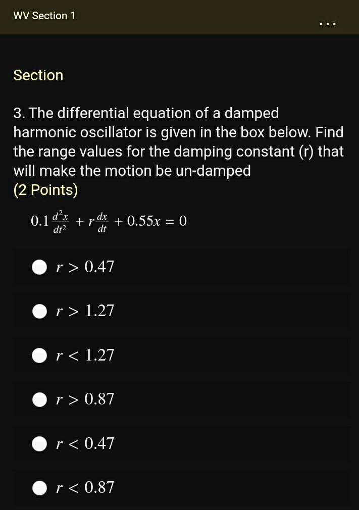 SOLVED Section 3. The differential equation of a damped harmonic