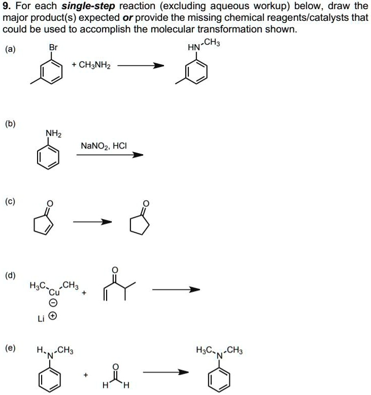 SOLVED: For each single-step reaction (excluding aqueous workup) below ...