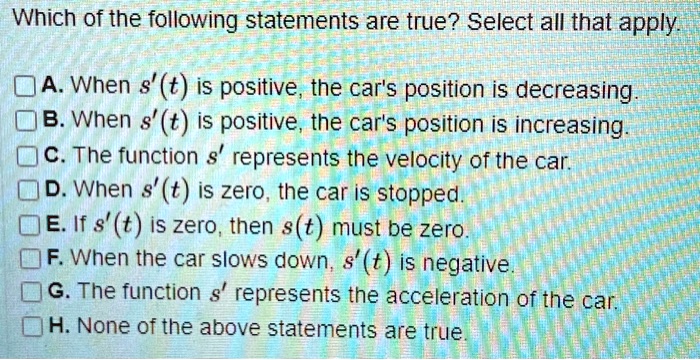 Which Of The Following Statements Are True? Select All That Apply. A ...