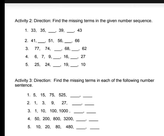 SOLVED: Activity 2: Direction: Find the missing terms in the given ...