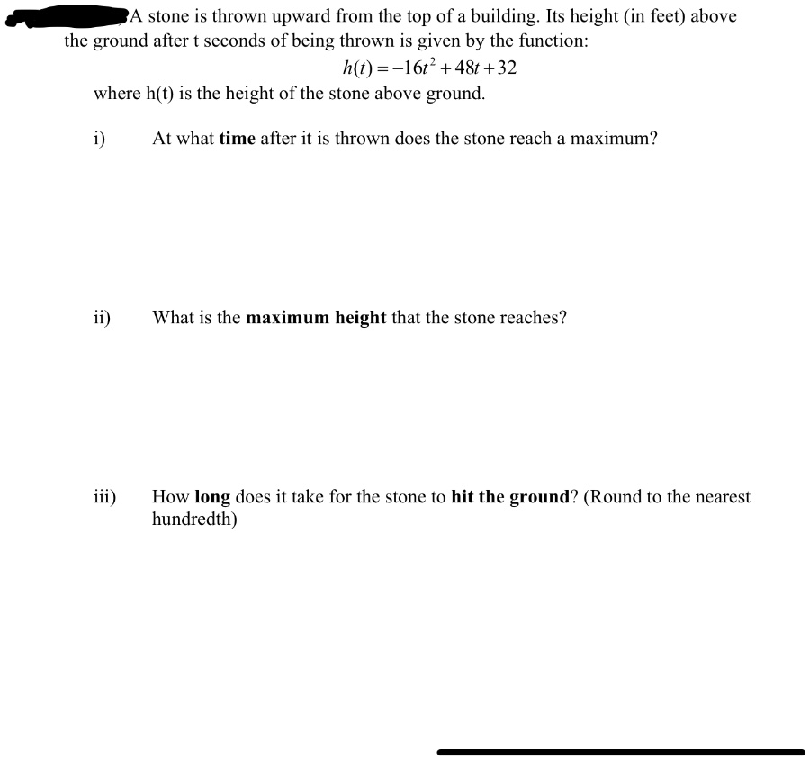 A stone is thrown upward from the top of a building. Its height (in ...