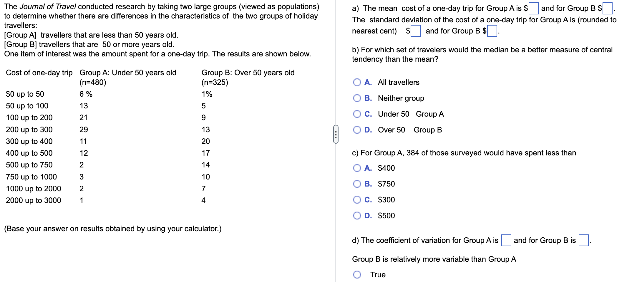 solved-the-journal-of-travel-conducted-research-by-taking-two-large