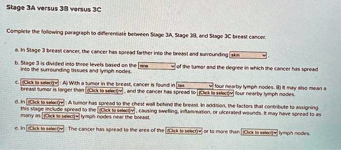 SOLVED: Texts: Stage 3A versus 3B versus 3C Complete the following ...