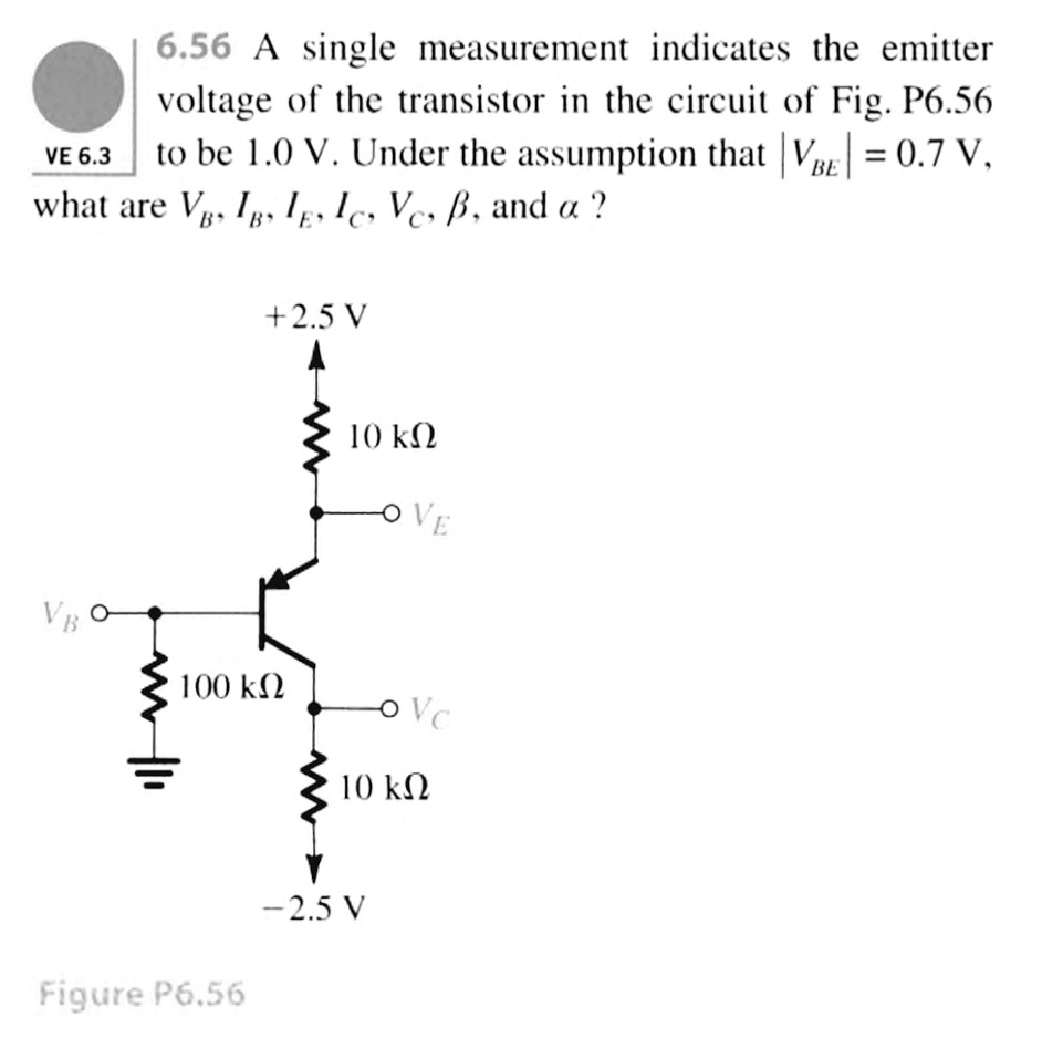 SOLVED 6.56 A single measurement indicates the emitter voltage of the