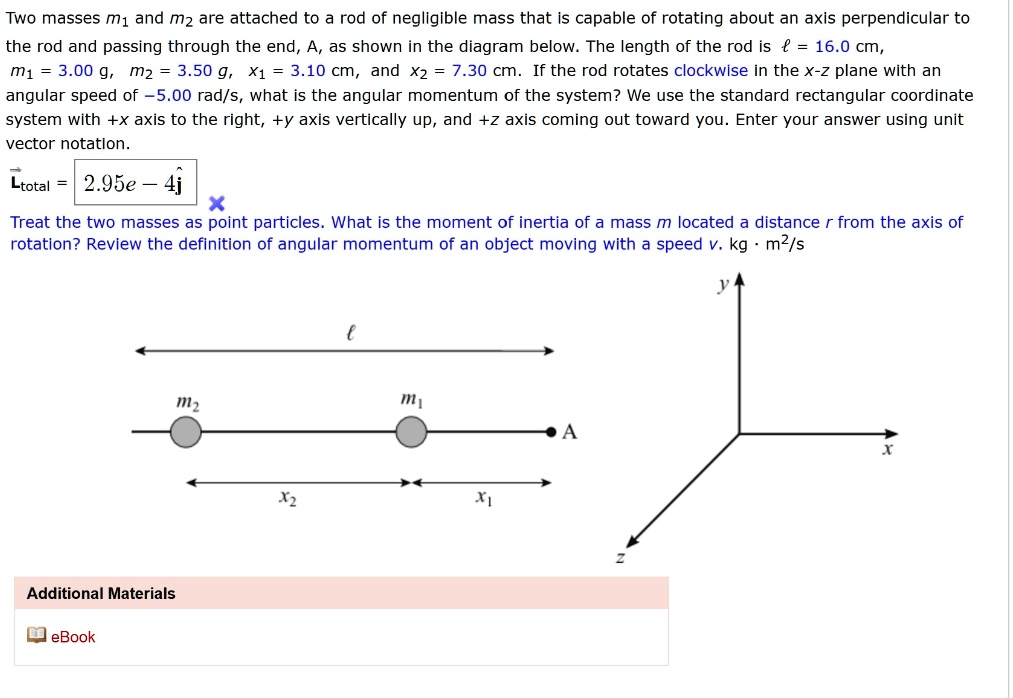 Solved Two Masses M1 And M2 Are Attached To A Rod Of Negligible Mass