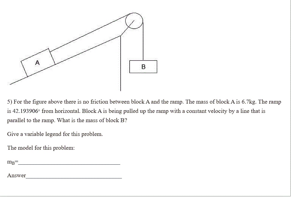 5 for the figure above there is no friction between block a and the ...