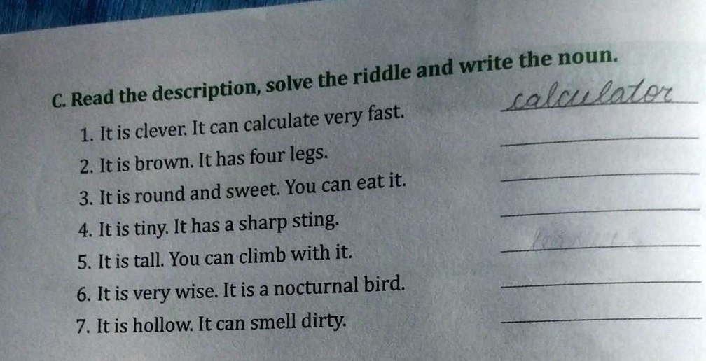 anyone know the answer please tell me and write the noun solve the ...
