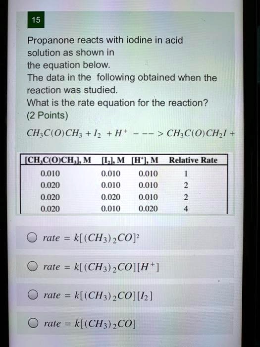 SOLVED Propanone reacts with iodine in acid solution as shown in the