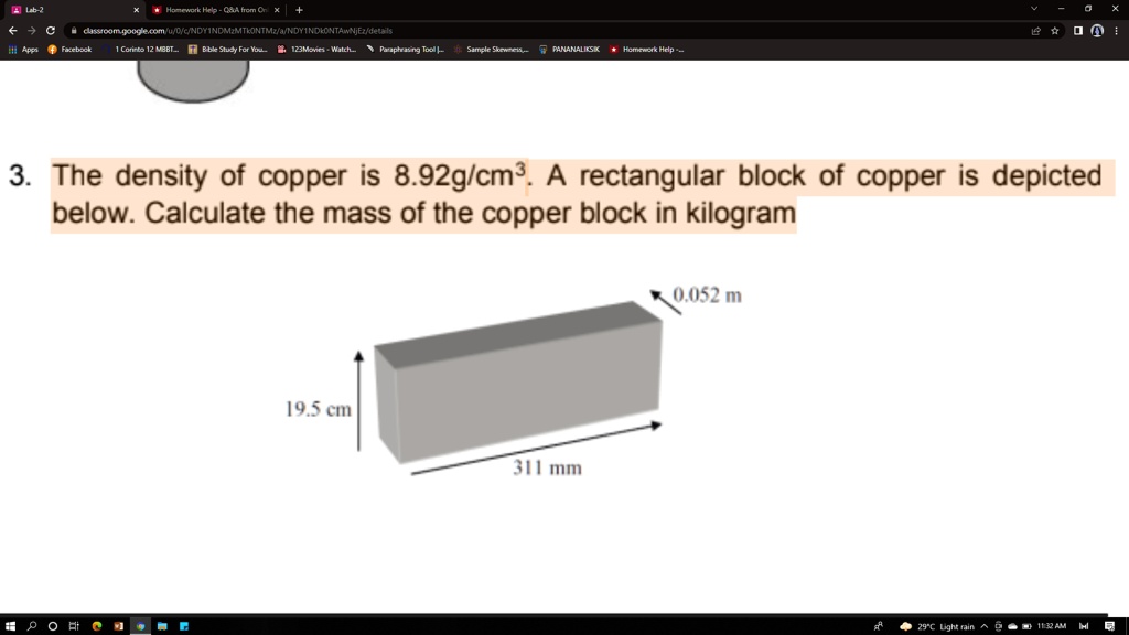 The density of copper is 8.92 g/cmÂ³. A rectangular block of copper is