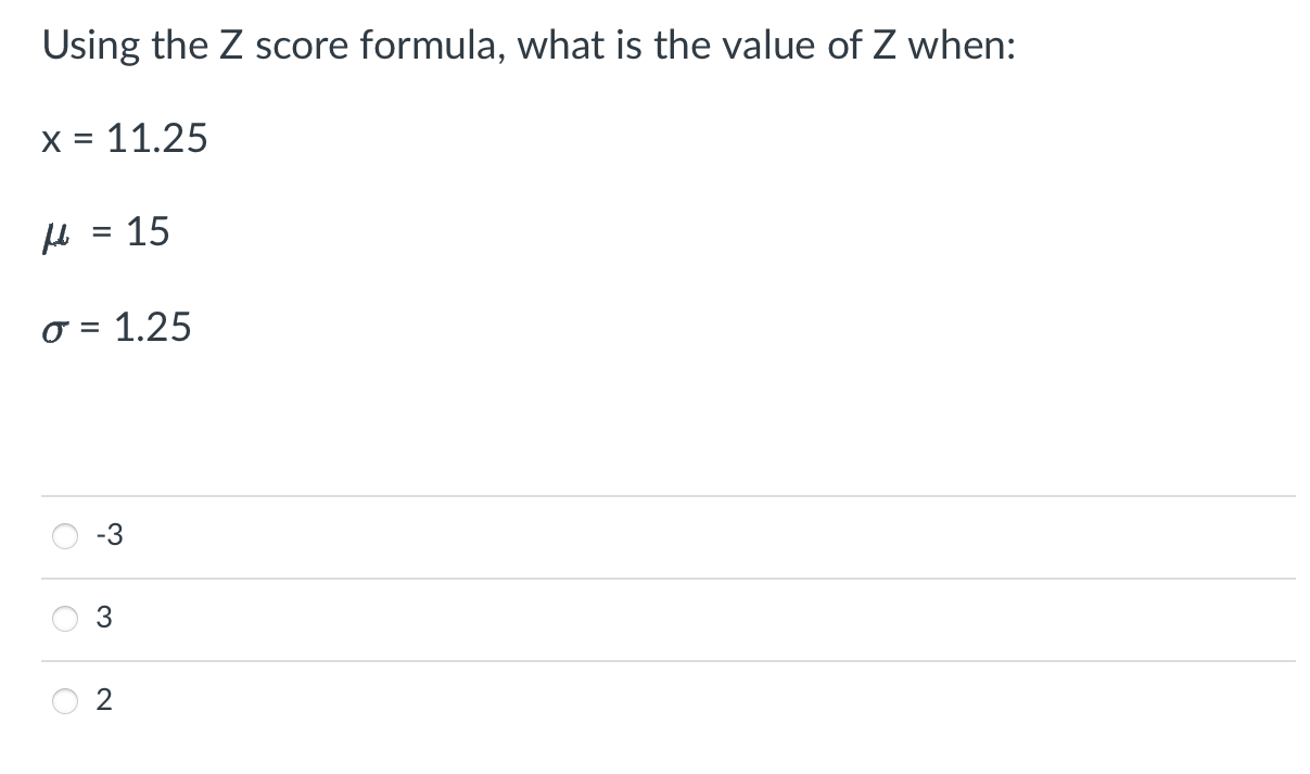 solved-using-the-z-score-formula-what-is-the-value-of-z-when-x-11-25