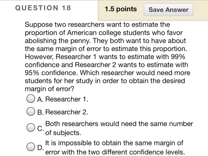 Question 18 15 points save answer suppose two researchers...