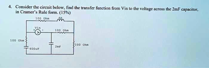 SOLVED: Consider the circuit below, find the transfer function from Vin ...