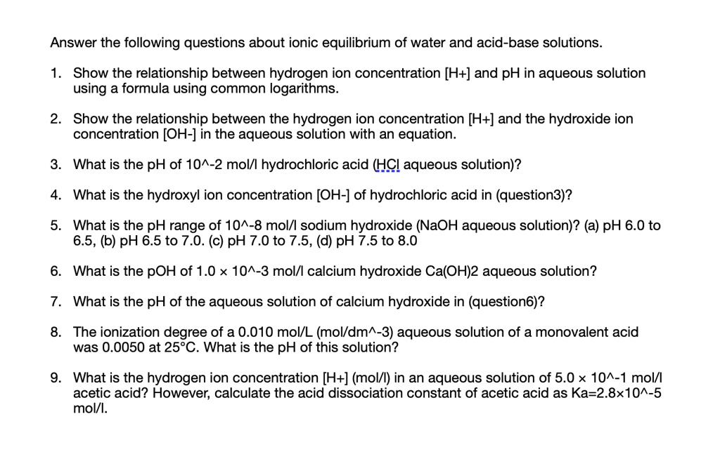 SOLVEDAnswer the following questions about ionic equilibrium of water
