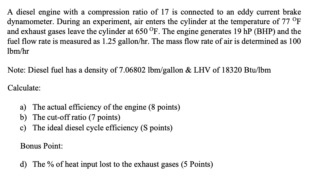 SOLVED: A diesel engine with a compression ratio of 17 is connected to ...