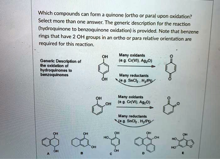 SOLVED Which compounds can form quinone (ortho or para) upon oxidation