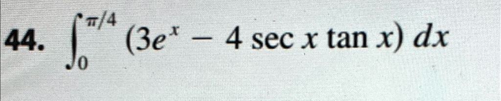SOLVED 4 3e x 4secx Tanx Dx solved-4-3e-x-4secx-tanx-dx