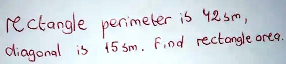 Rectangle perimeter is 425m, diagonal is 155m. Find rectangle area.