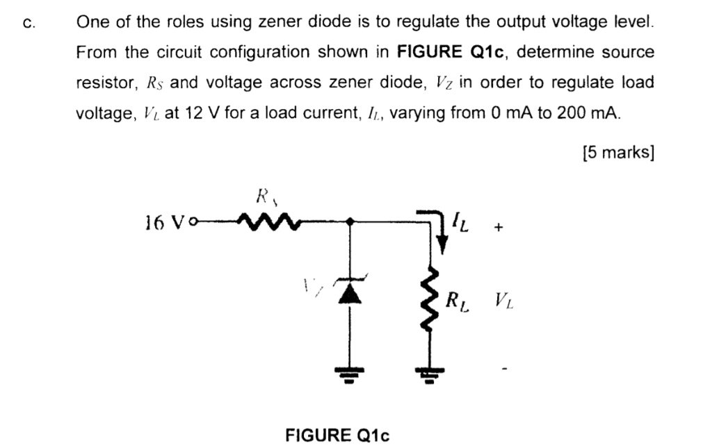 SOLVED One of the roles of using a zener diode is to regulate the