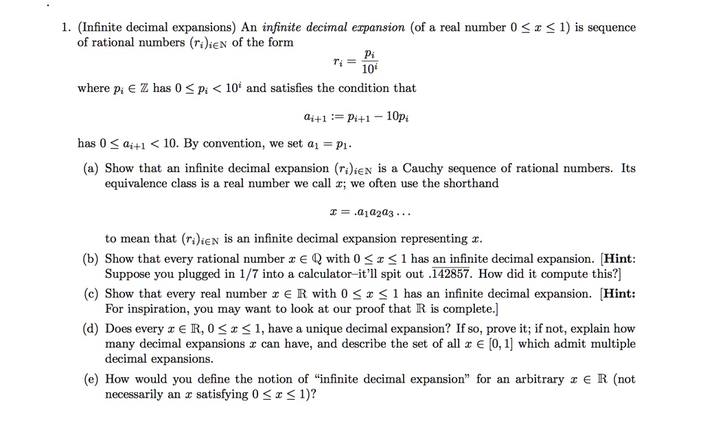 SOLVED: (Infinite decimal expansions) An infinite decimal expansion (of ...