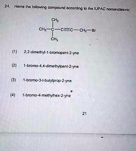 Solved Name The Following Compound According To The Iupac Nomenclature 24 Name The Following 4269