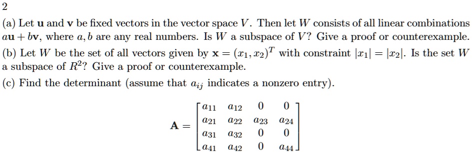SOLVED: Let u and v be fixed vectors in the vector space V . Then let W ...