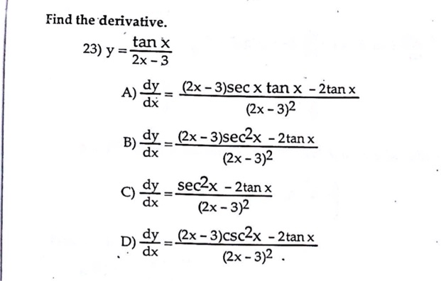 Solved Find The Derivative 23 Y Tan X 2x 3 A Dx 2x 3 Sec X Tan X 2tan X 2x 3 2 B Dx 2x 3 Sec2x 2tan X 2x