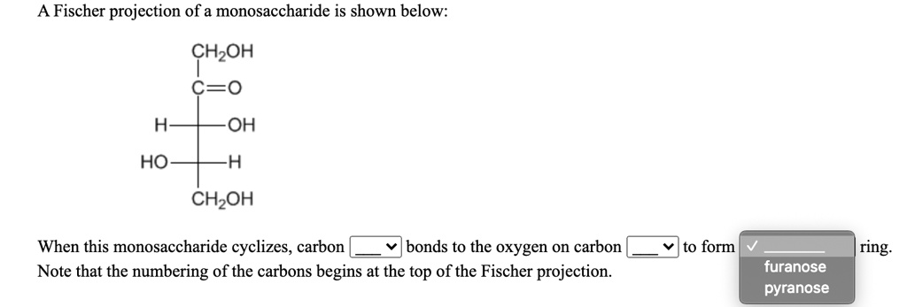 SOLVED: A Fischer projection of a monosaccharide is shown below: CH3OH ...