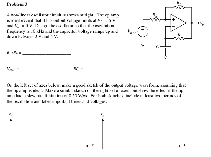 SOLVED Problem 3 A oscillator circuit is shown at right