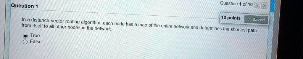 Question 1 Question 1 of 10 10 points Saved In a distance-vector ...