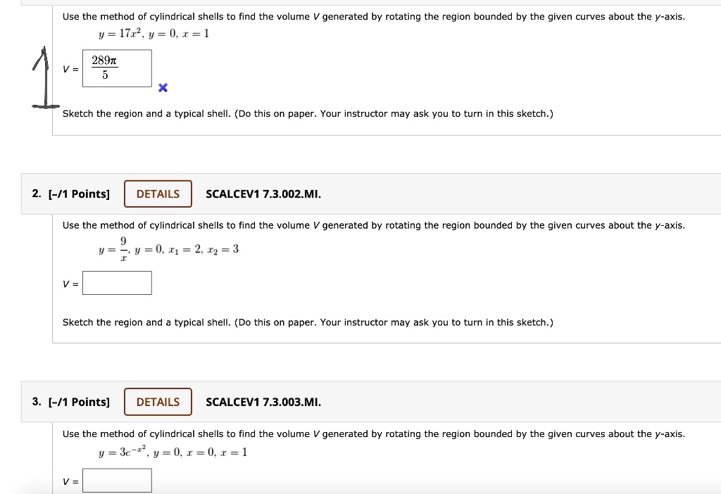 SOLVED Use the method of cylindrical shells to find the volume V