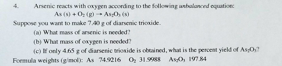SOLVED: Arsenic reacts with oxygen according t0 the following ...