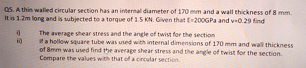 Q5. A thin walled circular section has an internal diameter of 170 mm ...