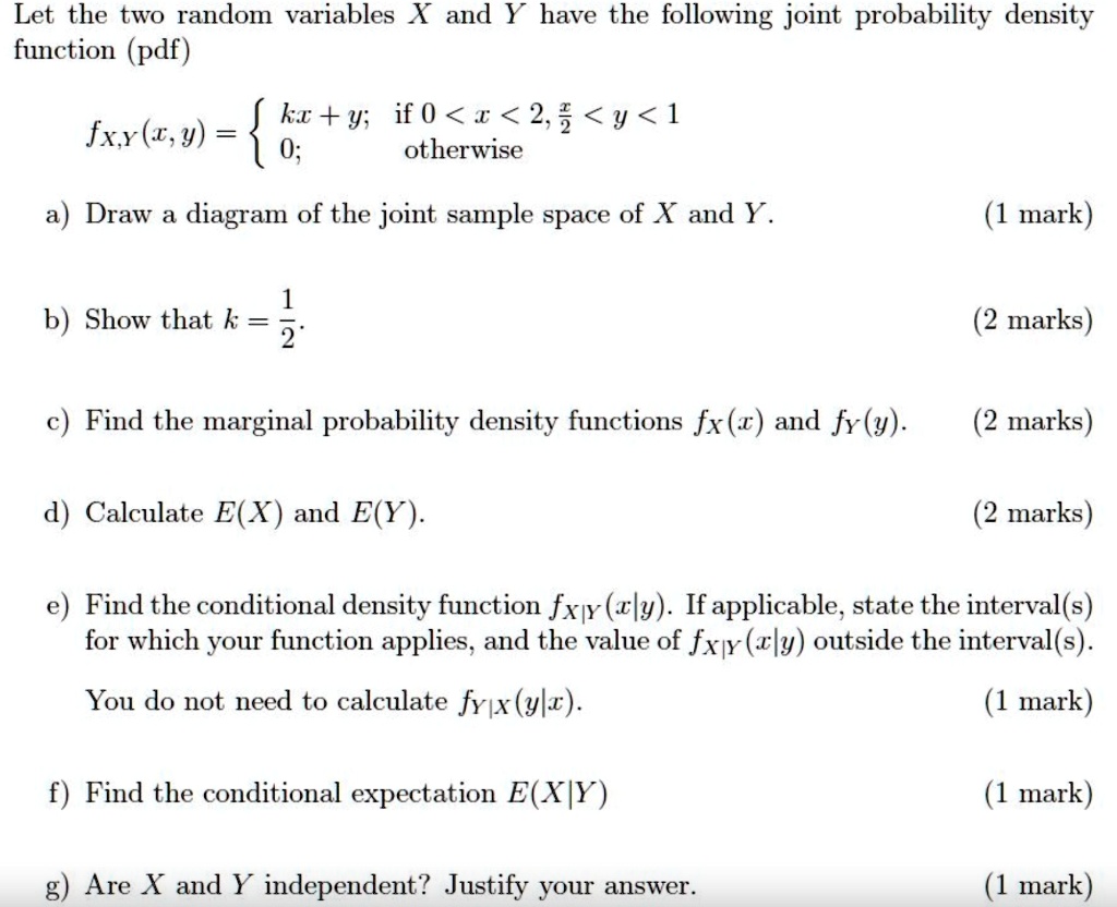 Solved Let The Two Random Variables X And Y Have The Following Joint Probability Density Function Pdf K Y If 0 I 2 3 Y 1 Fxx Y 0 Otherwise Draw