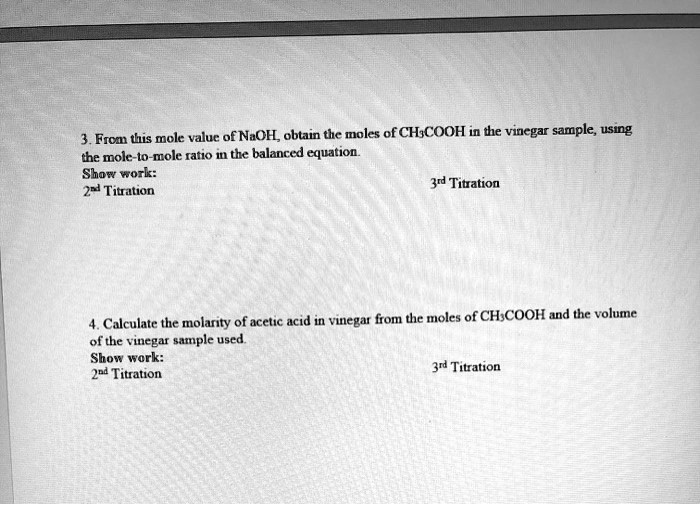 SOLVED From this mole value of NaOH, obtain the moles of CH3COOH in