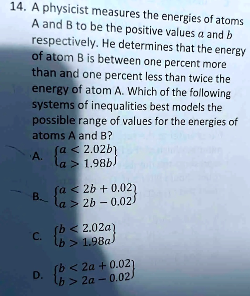 14 A Physicist Measures The Energies Of Atoms A And B To Be The ...