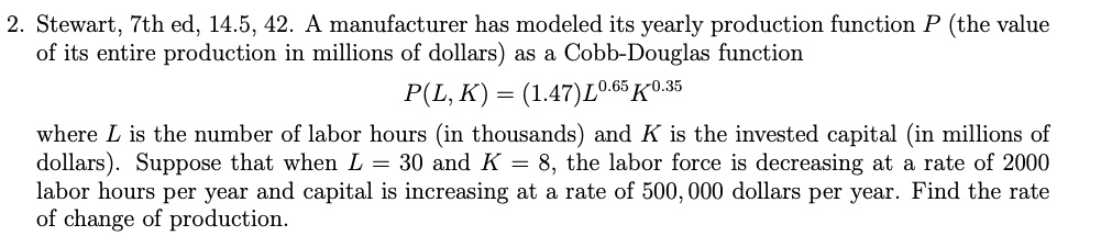 SOLVED: Stewart; 7th ed; 14.5, 42. A manufacturer has modeled its ...