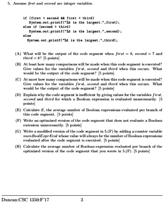 Assume first and second are integer variables. if (first > second first ...