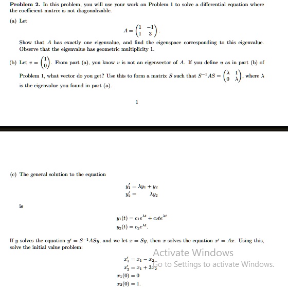 [GET ANSWER] Problem 2. In this problem, you will use your work on ...