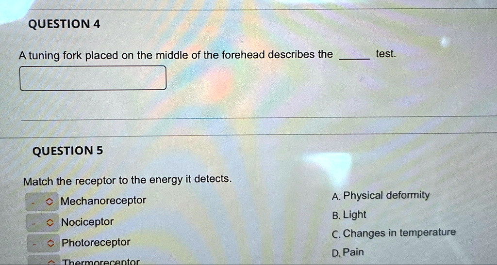 SOLVED QUESTION 4 A tuning fork placed on the middle of the forehead