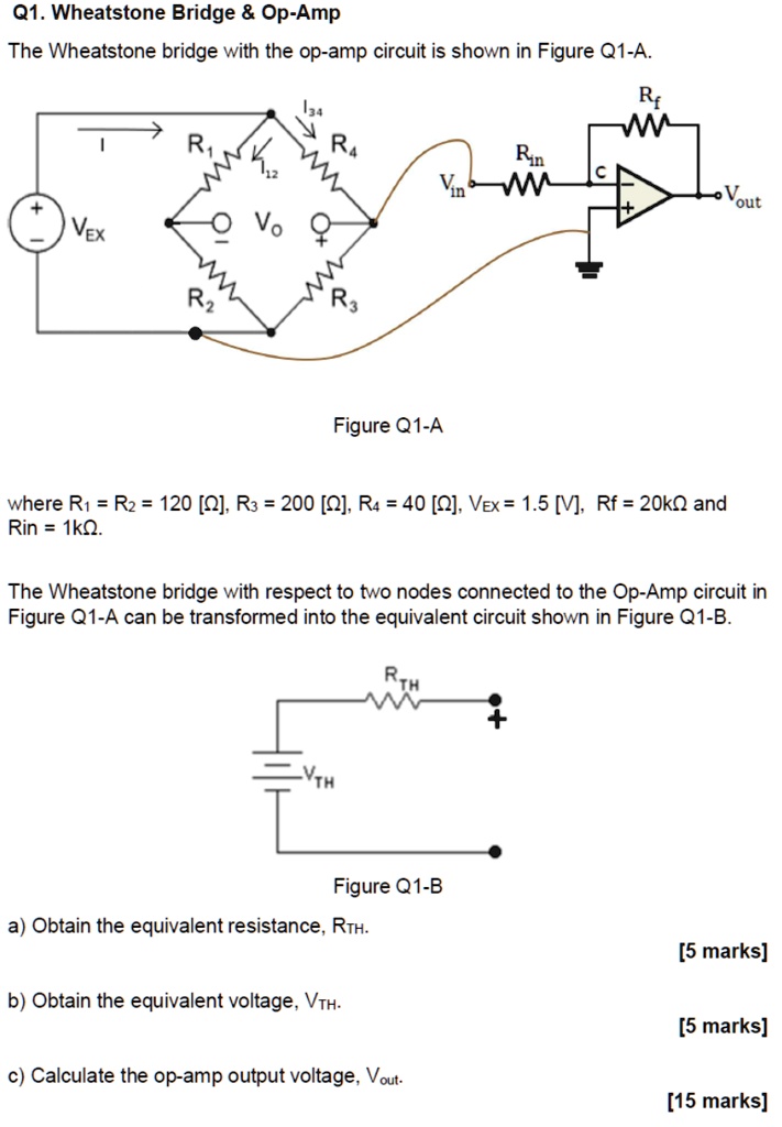 Q1. Wheatstone Bridge Op-Amp The Wheatstone bridge with the op-amp ...