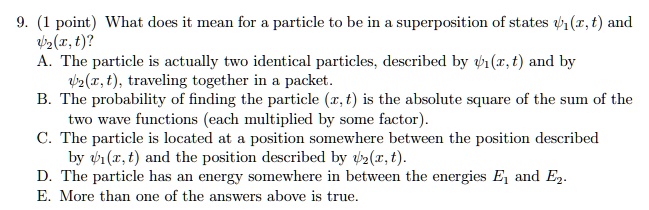 point what does it mean for particle to be in superposition of states ...