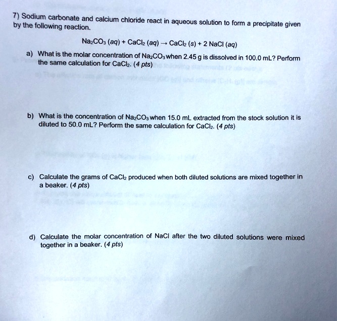 Solved T Sodium Carbonate And Calcium Chloride React In Aqueous