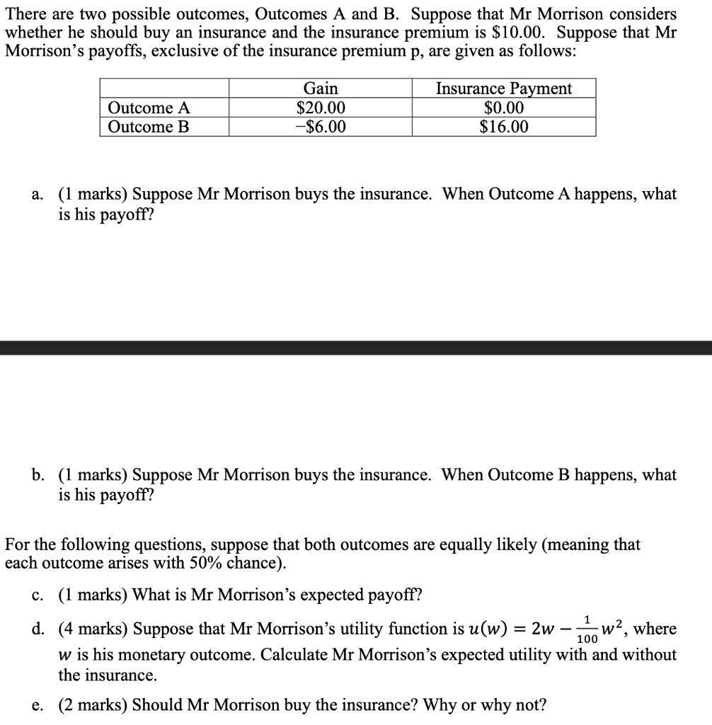 SOLVED There are two possible A and B. Suppose that Mr Morrison considers