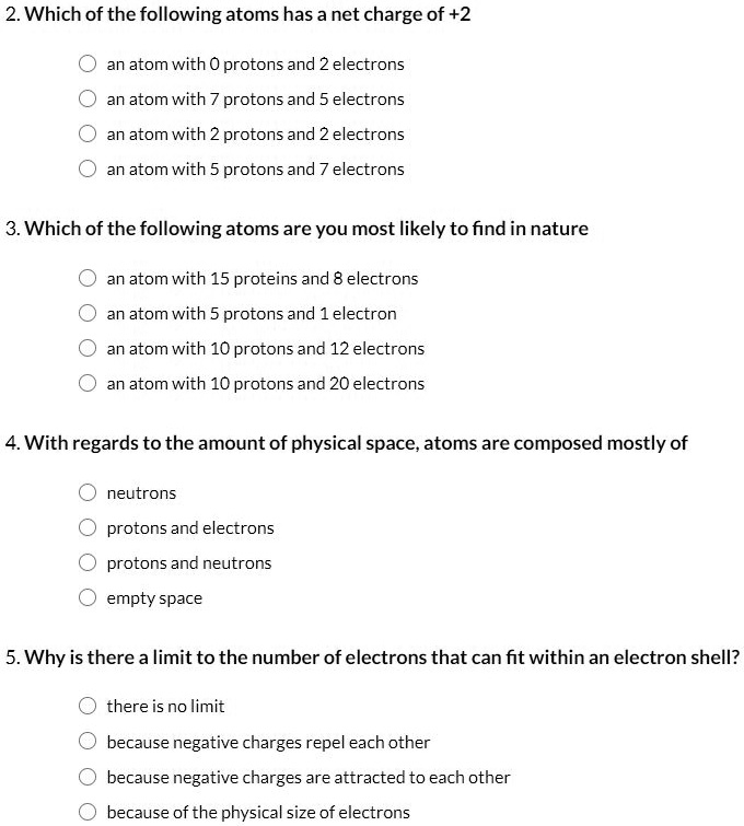 SOLVED 2. Which of the following atoms has a net charge of+2 an atom