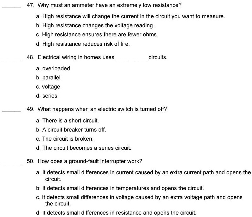 SOLVED 47. Why must an ammeter have an extremely low resistance? a