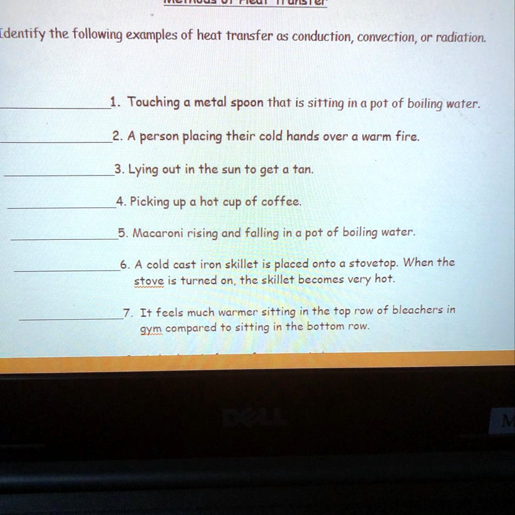 SOLVED 'Methods of Heat Transfer Identify the following examples of