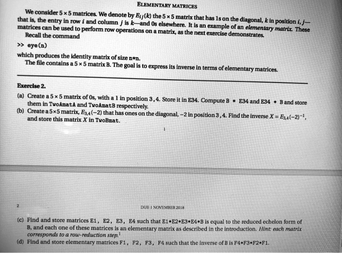 SOLVED: ELEMENTARY MATRICES atlie Consicer 5 x 5 matrices We denote by ...