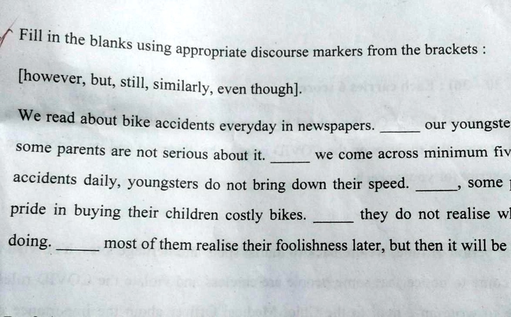 fill in the blanks using appropriate discourse markers from the brackets 33158