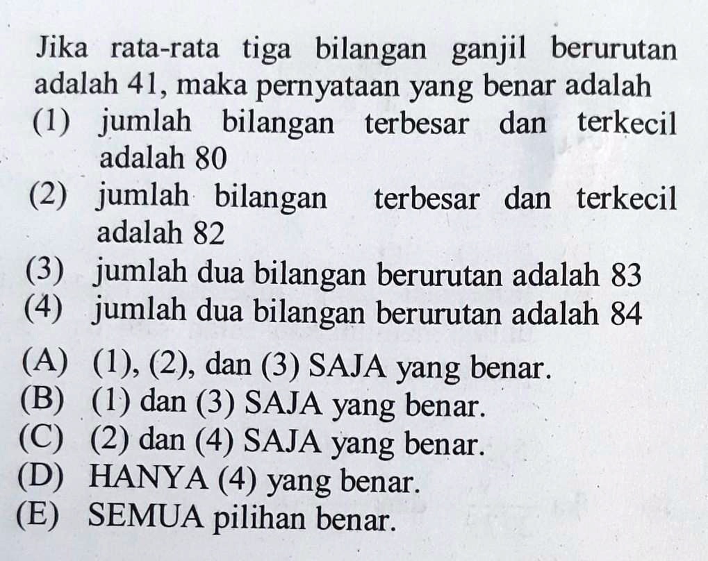 SOLVED: Jika Rata-rata Tiga Bilangan Ganjil Berurutan Adalah 41, Maka ...