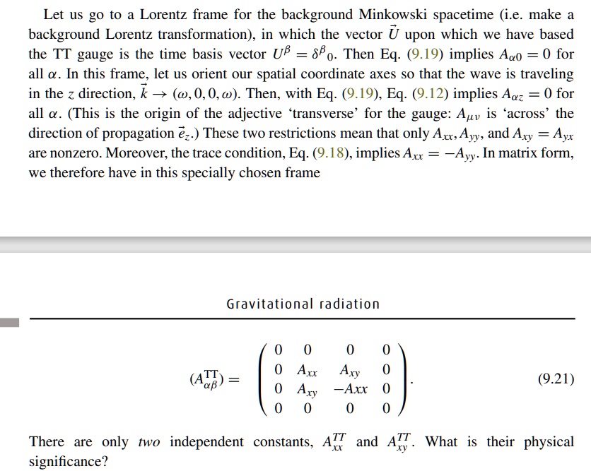 6 fill in all the algebra implicit in the paragraph leading to eq 921 let us go to a lorentz frame for the background minkowski spacetime ie make a background lorentz transformation in which 38193